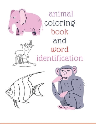 Animals coloring book: Draw words.word coloring.coloring pictures.kids book.age 6_14 years. New 2021 by Albakir, Abdul Raof