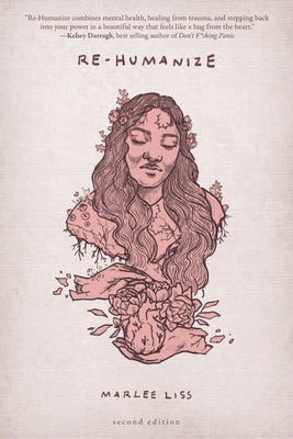 Re-Humanize: Second Edition by Liss, Marlee