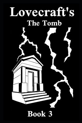 Lovecraft's The Tomb by Vanlester, J. Scott