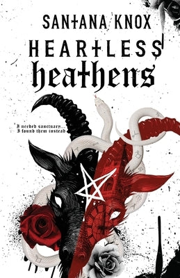 Heartless Heathens by Knox, Santana