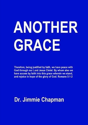 Another Grace by Chapman, Jimmie L.