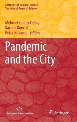 Pandemic and the City by Celbiş, Mehmet Güney