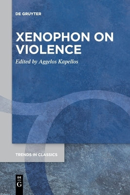 Xenophon on Violence by No Contributor