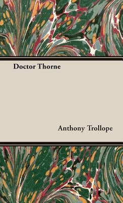 Doctor Thorne by Trollope, Anthony