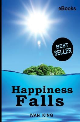ebooks: Happiness Falls [Free ebooks] by King, Ivan