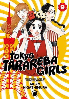 Tokyo Tarareba Girls 9 by Higashimura, Akiko