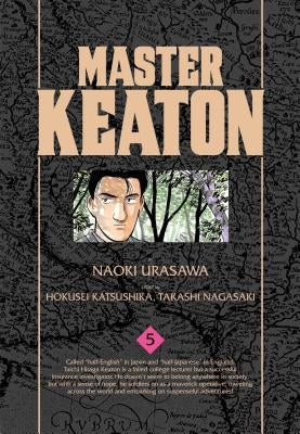 Master Keaton, Vol. 5: Volume 5 by Urasawa, Naoki