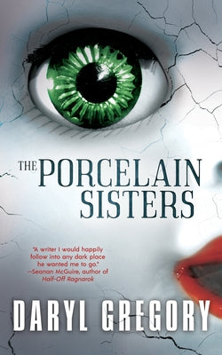 The Porcelain Sisters by Gregory, Daryl