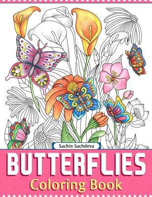 Butterflies: Coloring Book for Adults by Sachdeva, Sachin