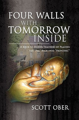 Four Walls With Tomorrow Inside by Ober, Scott