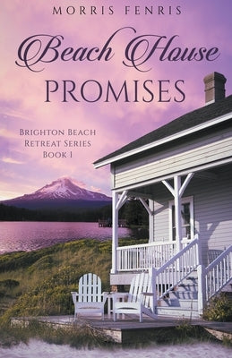 Beach House Promises by Fenris, Morris