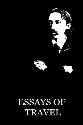 Essays Of Travel by Stevenson, Robert Louis