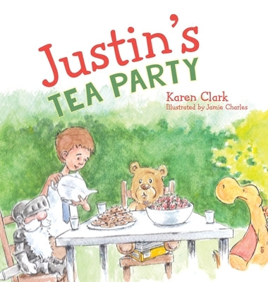 Justin's Tea Party by Clark, Karen