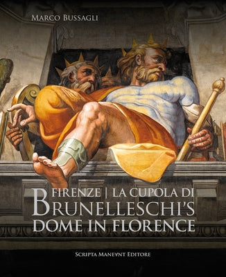 Brunelleschi's Dome in Florence by Bussagli, Marco