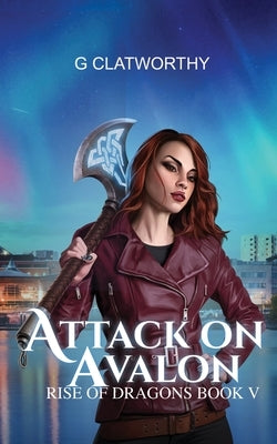 Attack on Avalon by Clatworthy