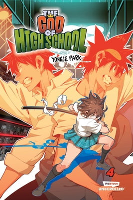 The God of High School Volume Four: A Webtoon Unscrolled Graphic Novel by Park, Yongje