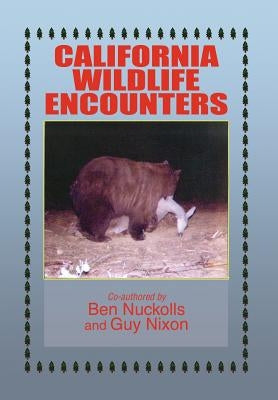 California Wildlife Encounters by Nuckolls, Ben