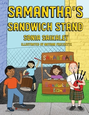 Samantha's Sandwich Stand by Saikaley, Sonia
