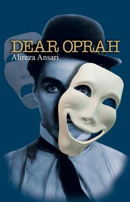 Dear Oprah by Ansari, Alireza