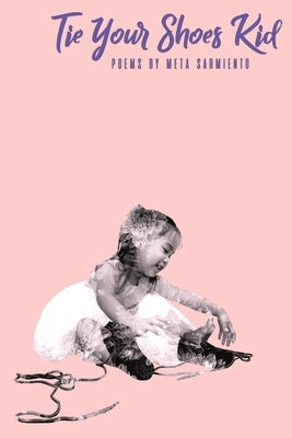 Tie Your Shoes Kid by Sarmiento, Meta
