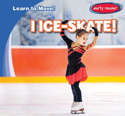 I Ice-Skate! by Jacobson, Bray