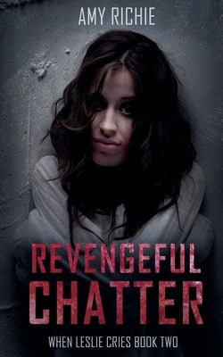 Revengeful Chatter by Richie, Amy