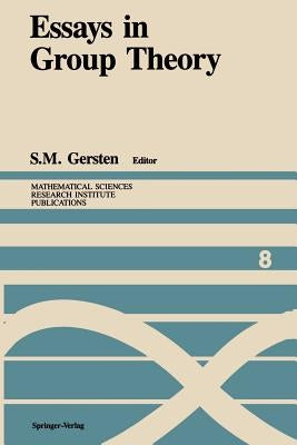 Essays in Group Theory by Gersten, S. M.