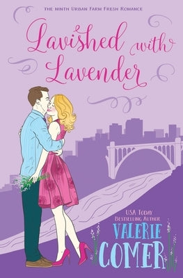 Lavished with Lavender: A Christian Romance by Comer, Valerie