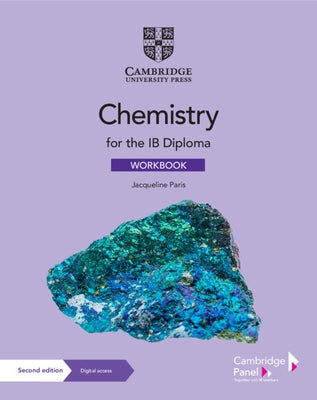 Chemistry for the Ib Diploma Workbook with Digital Access (2 Years) [With Access Code] by Paris, Jacqueline