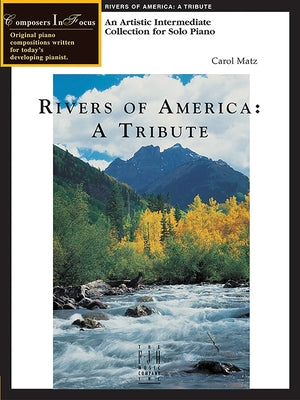 Rivers of America -- A Tribute by Matz, Carol