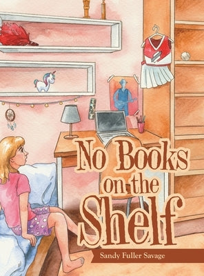 No Books on the Shelf by Savage, Sandy Fuller