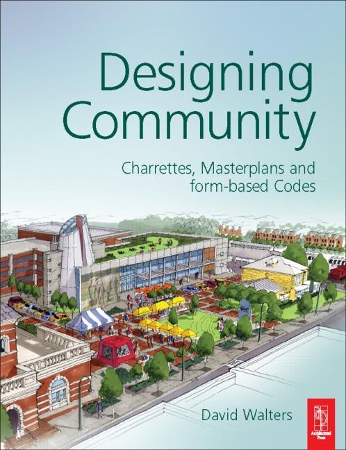 Designing Community by Walters, David
