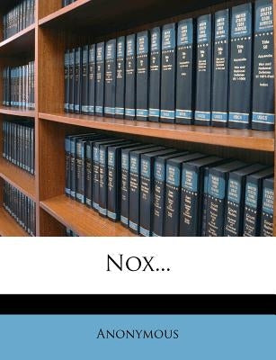 Nox... by Anonymous