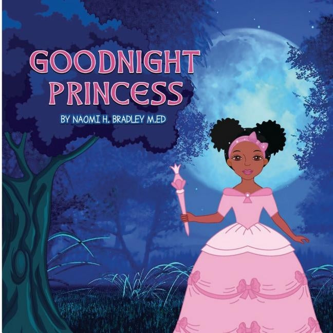 Good Night Princess by Bradley, Naomi H.