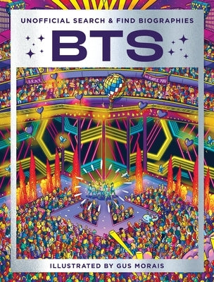 Bts: Unofficial Search-And-Find Biographies by Morais, Gus