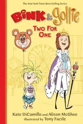 Bink & Gollie: Two for One by DiCamillo, Kate