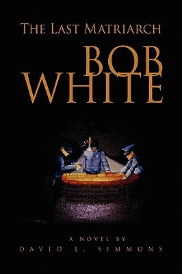 Bob White by Simmons, David L.