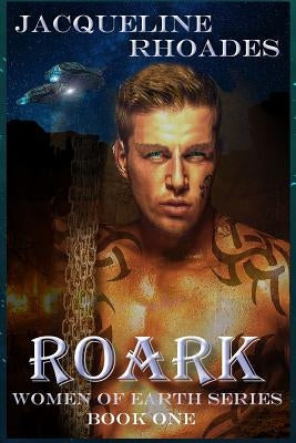 Roark by Rhoades, Jacqueline