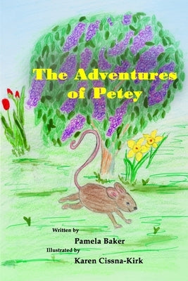 The Adventures of Petey by Baker, Pamela