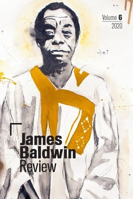 James Baldwin Review: Volume 6 by Field, Douglas