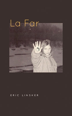 La Far by Linsker, Eric