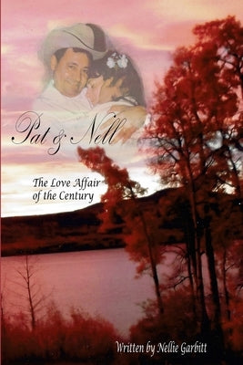 True Stories of Pat and Nell by Garbitt, Nellie