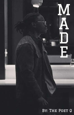 Made by Q, The Poet