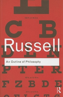 An Outline of Philosophy by Russell, Bertrand