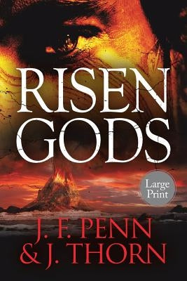 Risen Gods: Large Print by Penn, J. F.