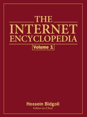 Internet Encyclopedia Vol 1 by Bidgoli