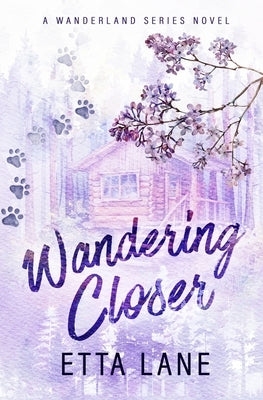 Wandering Closer by Lane, Etta