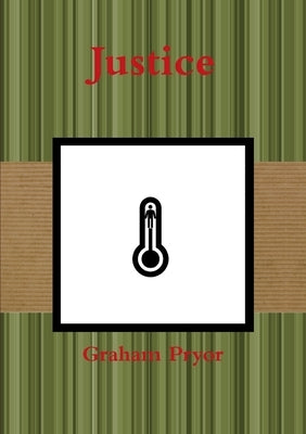 Justice by Pryor, Graham