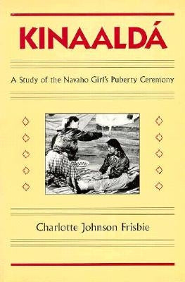Kinaalda by Frisbie, Charlotte J.