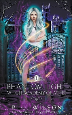 Phantom Light by Wilson, R. L.